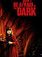 Don't Be Afraid of the Dark