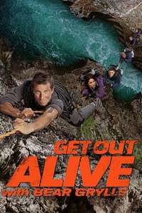 Get Out Alive with Bear Grylls - Posters