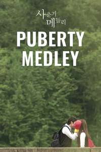 Adolescence Medley - Poster