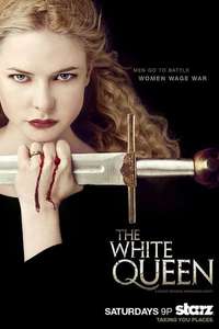 The White Queen - Posters