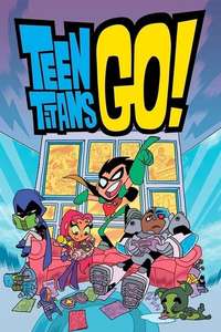 Teen Titans Go! - Posters