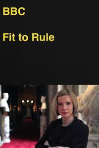 Fit to Rule: How Royal Illness Changed History - Poster