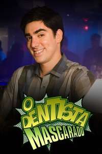 O Dentista Mascarado - Poster