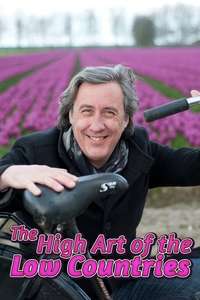 The High Art of the Low Countries - Poster