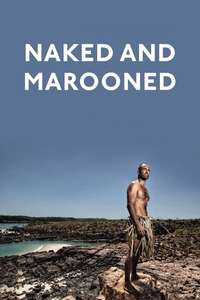 Naked and Marooned with Ed Stafford - Poster