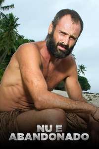 Naked and Marooned with Ed Stafford - Poster