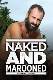 Naked and Marooned with Ed Stafford