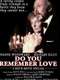 Do You Remember Love