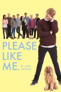 Please Like Me - Posters