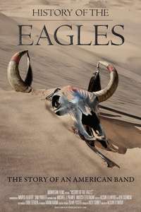 History of the Eagles - Posters