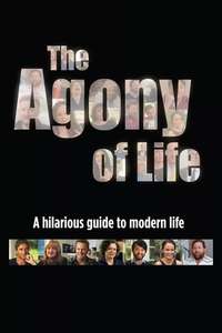 The Agony of Life - Poster