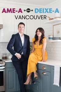 Love it or List it Vancouver - Posters