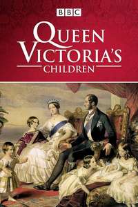 Queen Victoria's Children - Poster