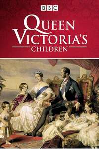 Queen Victoria's Children - Poster
