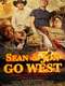 The Real Man's Road Trip: Sean and Jon Go West
