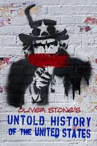 Oliver Stone's Untold History of the United States - Posters