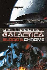 Battlestar Galactica: Blood & Chrome - Poster