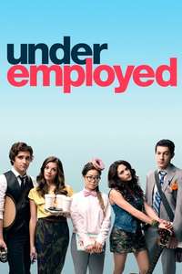 Underemployed - Poster