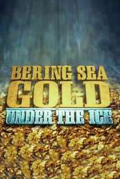 Bering Sea Gold: Under The Ice