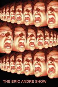 The Eric Andre Show - Posters