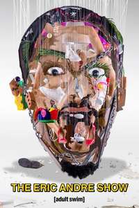 The Eric Andre Show - Posters