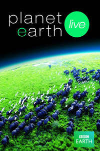 Planet Earth Live - Posters