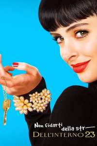 Don't Trust the B---- in Apartment 23 - Posters