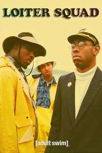 Loiter Squad - Poster