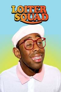 Loiter Squad - Poster