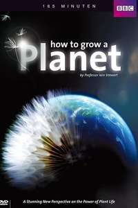 How to Grow a Planet - Poster