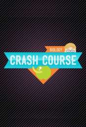Crash Course Biology