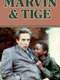 Marvin & Tige