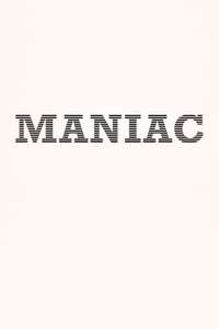 Maniac - Posters