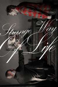 Strange Way of Life - Posters