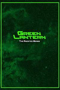 Green Lantern: The Animated Series - Posters