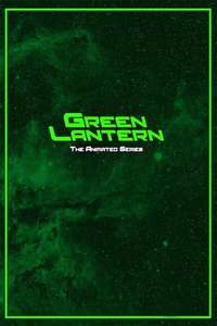 Green Lantern: The Animated Series - Posters