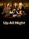 Up All Night