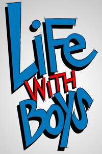 Life with Boys - Posters