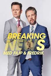 Breaking news med Filip & Fredrik