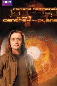 Richard Hammond's Journey to the Centre of the Planet - Poster