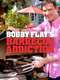 Bobby Flay's Barbecue Addiction