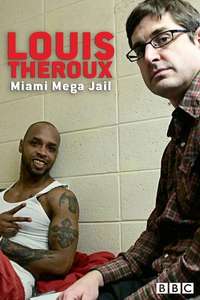 Louis Theroux: Miami Mega-Jail - Posters