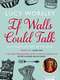 If Walls Could Talk: The History of the Home
