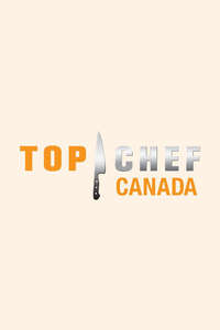 Top Chef Canada - Posters