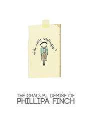 The Gradual Demise of Phillipa Finch