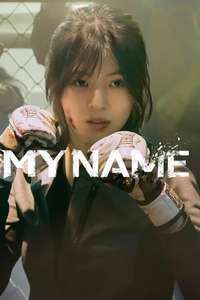 My Name - Posters
