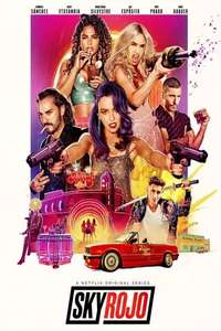 Sky Rojo - Posters