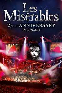 Les Misérables in Concert - The 25th Anniversary - Poster