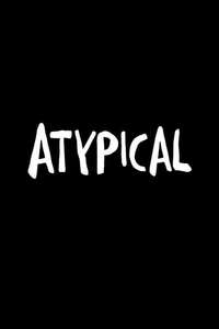 Atypical - Posters