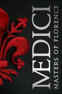Medici: Masters of Florence - Posters